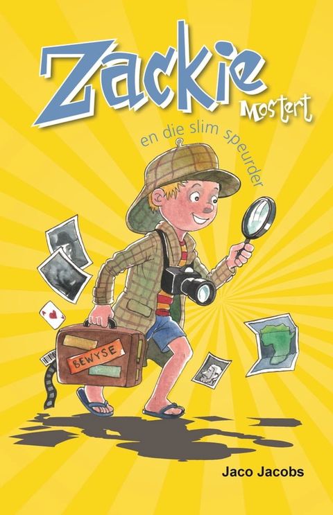 Zackie Mostert en die slim speurder(Kobo/電子書)