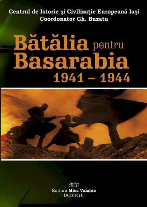 Bătălia pentru Basarabia(Kobo/電子書)