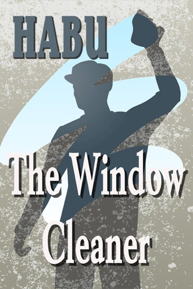  The Window Cleaner(Kobo/電子書)