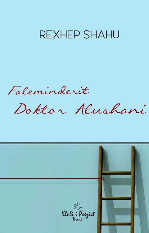 Faleminderit Doktor Alushani(Kobo/電子書)