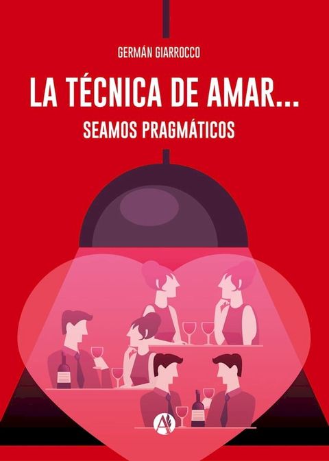 La t&eacute;cnica de amar...(Kobo/電子書)