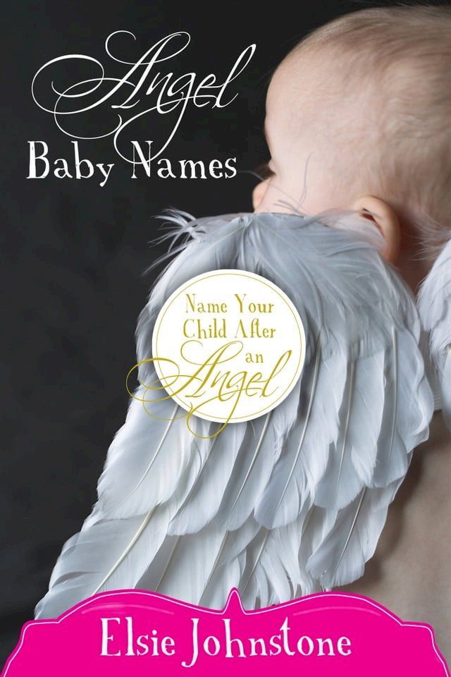  Angel Baby Names(Kobo/電子書)