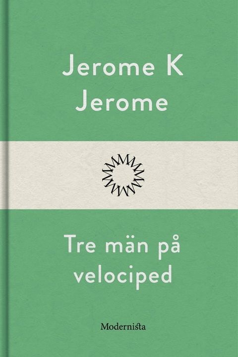 Tre män på velociped(Kobo/電子書)