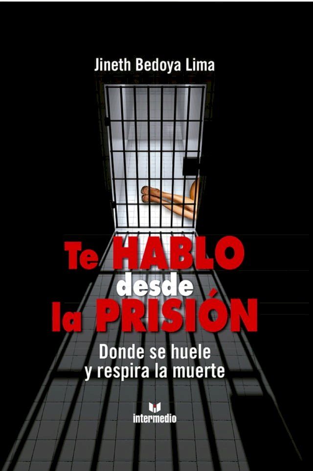  Te hablo desde la prisión(Kobo/電子書)