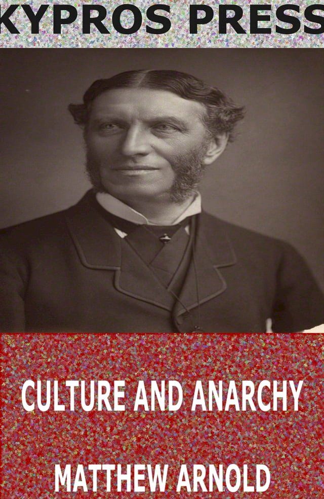  Culture and Anarchy(Kobo/電子書)