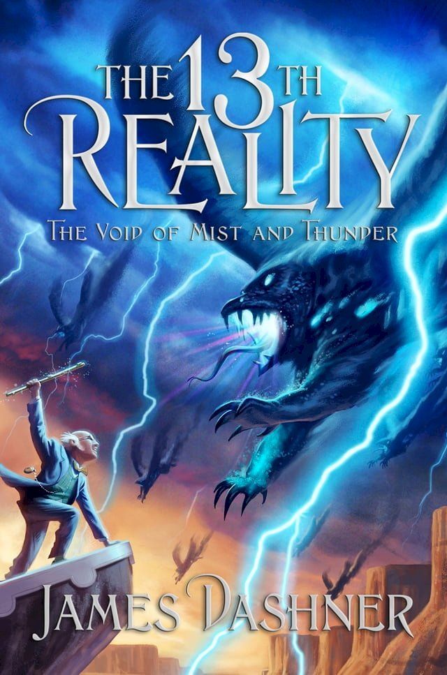  The 13th Reality, Volume 4: The Void of Mist and Thunder(Kobo/電子書)