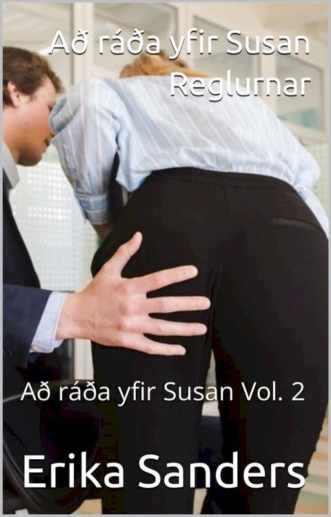 Að ráða yfir Susan. Reglurnar(Kobo/電子書)