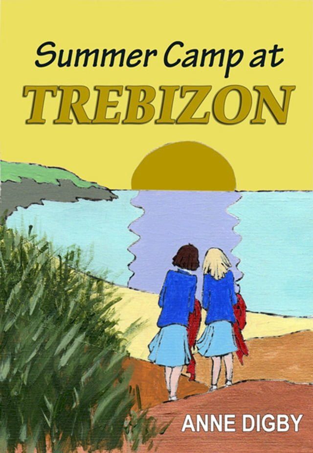  SUMMER CAMP AT TREBIZON(Kobo/電子書)