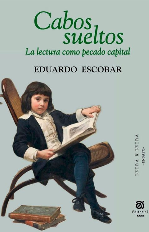 Cabos sueltos: la lectura como pecado capital(Kobo/電子書)