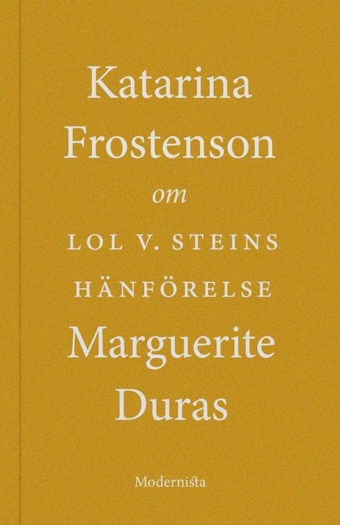 Om Lol V. Steins h&auml;nf&ouml;relse av Marguerite Duras(Kobo/電子書)