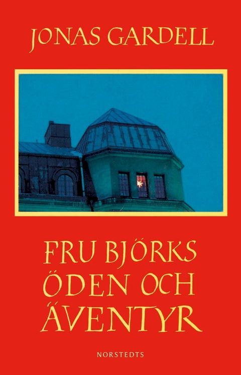 Fru Bj&ouml;rks &ouml;den och &auml;ventyr(Kobo/電子書)