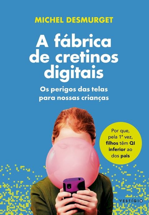 A f&aacute;brica de cretinos digitais(Kobo/電子書)