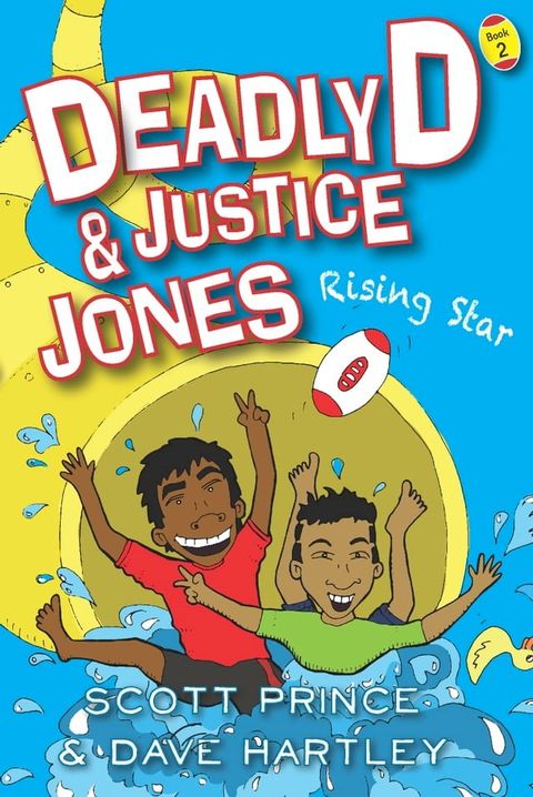 Deadly D & Justice Jones: Rising Star(Kobo/電子書)