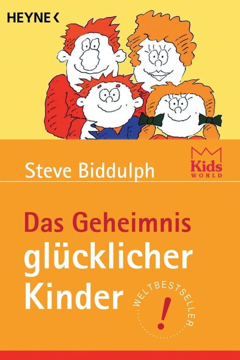 Das Geheimnis gl&uuml;cklicher Kinder(Kobo/電子書)