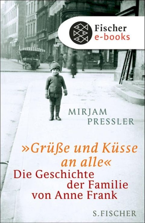 »Grüße und Küsse an alle«(Kobo/電子書)