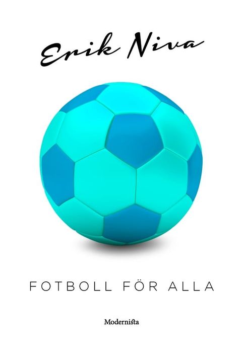 Fotboll f&ouml;r alla(Kobo/電子書)