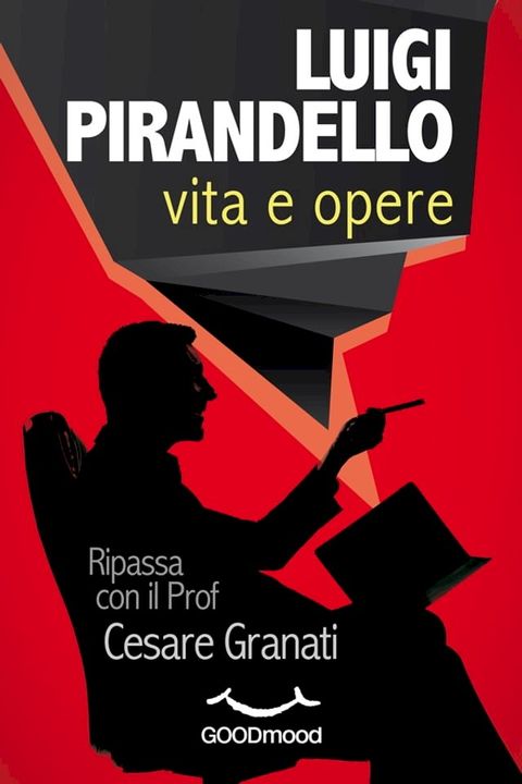 Luigi Pirandello vita e opere.(Kobo/電子書)