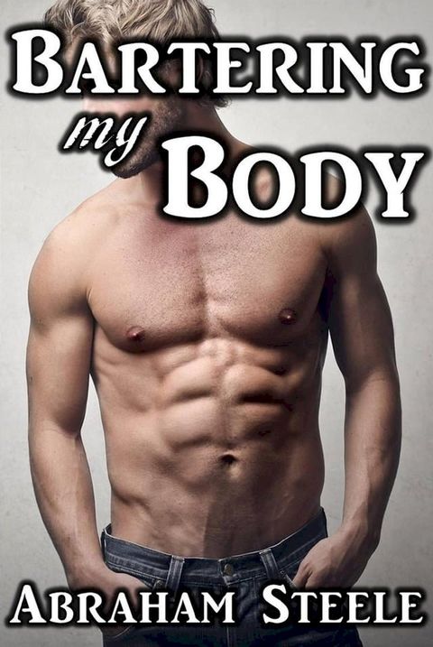 Bartering My Body(Kobo/電子書)