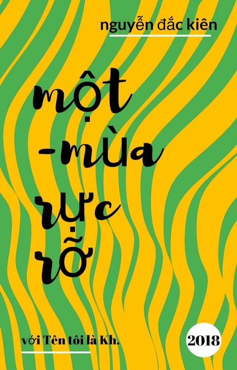 Một m&ugrave;a rực rỡ(Kobo/電子書)