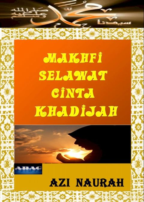 Makhfi Selawat Cinta Khadijah(Kobo/電子書)