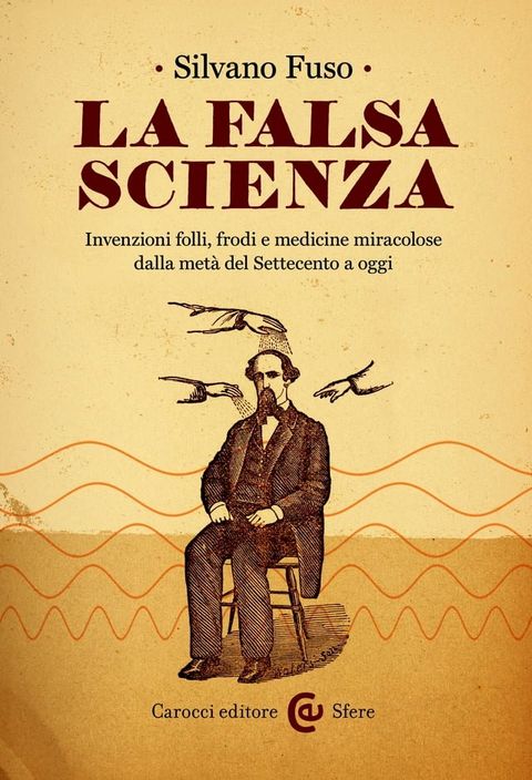 La falsa scienza(Kobo/電子書)