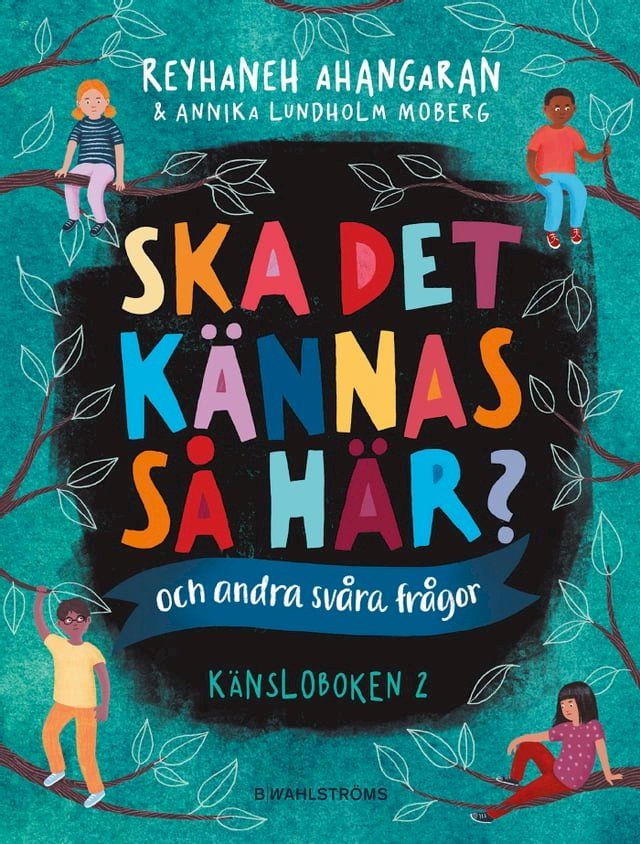  Ska det k&auml;nnas s&aring; h&auml;r? (och andra sv&aring;ra fr&aring;gor) : k&auml;nsloboken 2(Kobo/電子書)