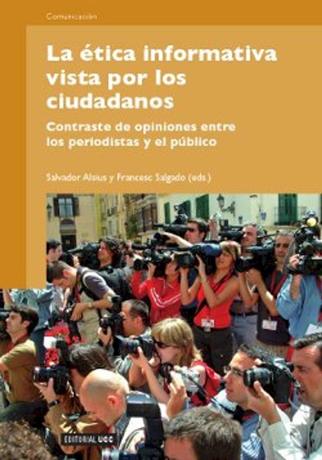  La &eacute;tica informativa vista por los ciudadanos(Kobo/電子書)