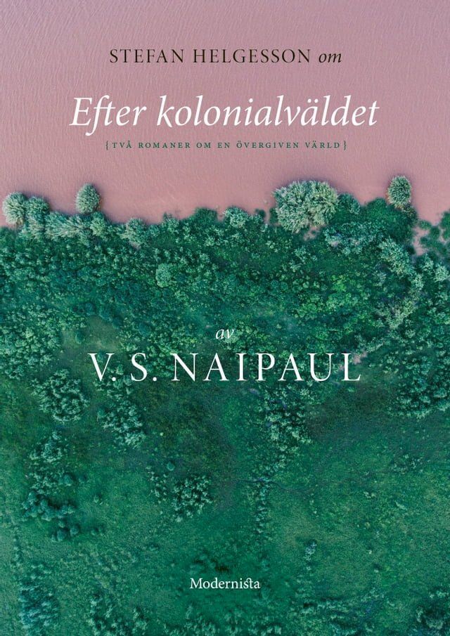  Om Efter kolonialv&auml;ldet av V. S. Naipaul(Kobo/電子書)