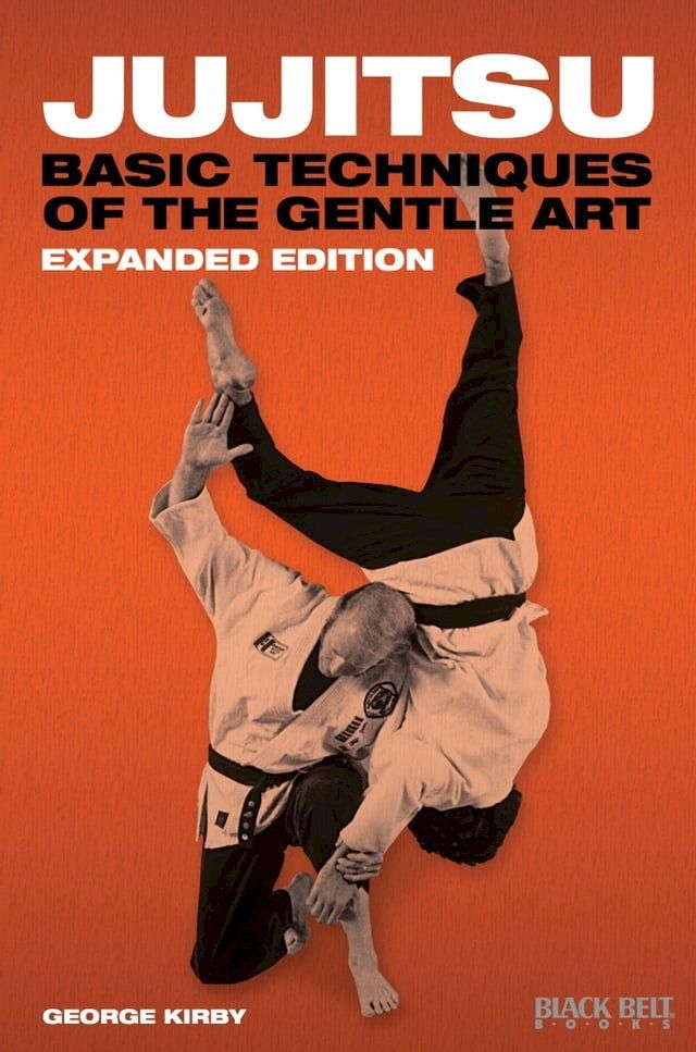  Jujitsu: Basic Techniques of the Gentle Art(Kobo/電子書)