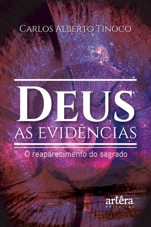  Deus: as Evidências; O Reaparecimento do Sagrado(Kobo/電子書)