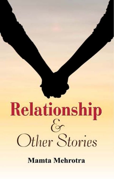 Relationship & Other Stories(Kobo/電子書)