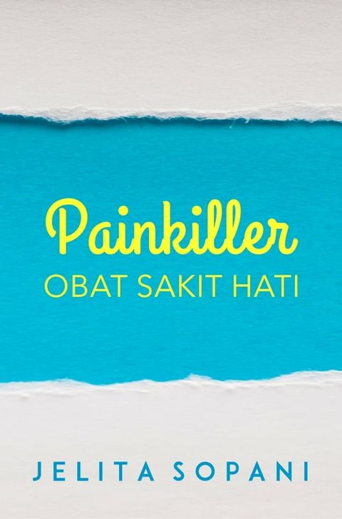 Painkiller: Obat Sakit Hati(Kobo/電子書)
