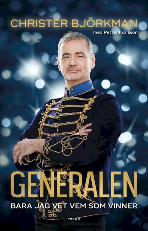 Generalen : bara jag vet vem som vinner(Kobo/電子書)