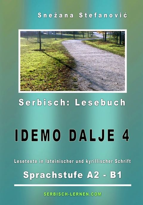 Serbisch: Lesebuch "Idemo dalje 4", Sprachstufe A2-B1(Kobo/電子書)