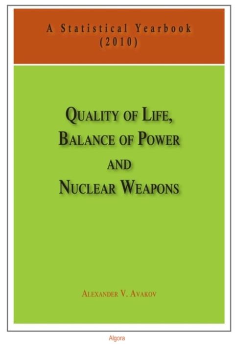 Quality of Life, Balance of Power, and Nuclear Weapons (2010)(Kobo/電子書)