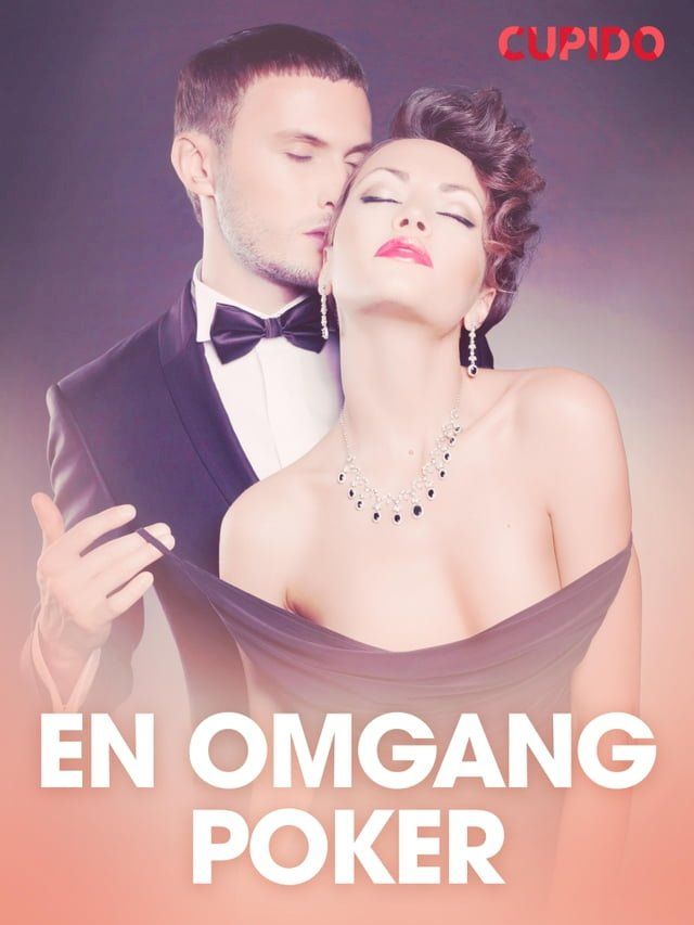  En omgang poker - erotiske noveller(Kobo/電子書)