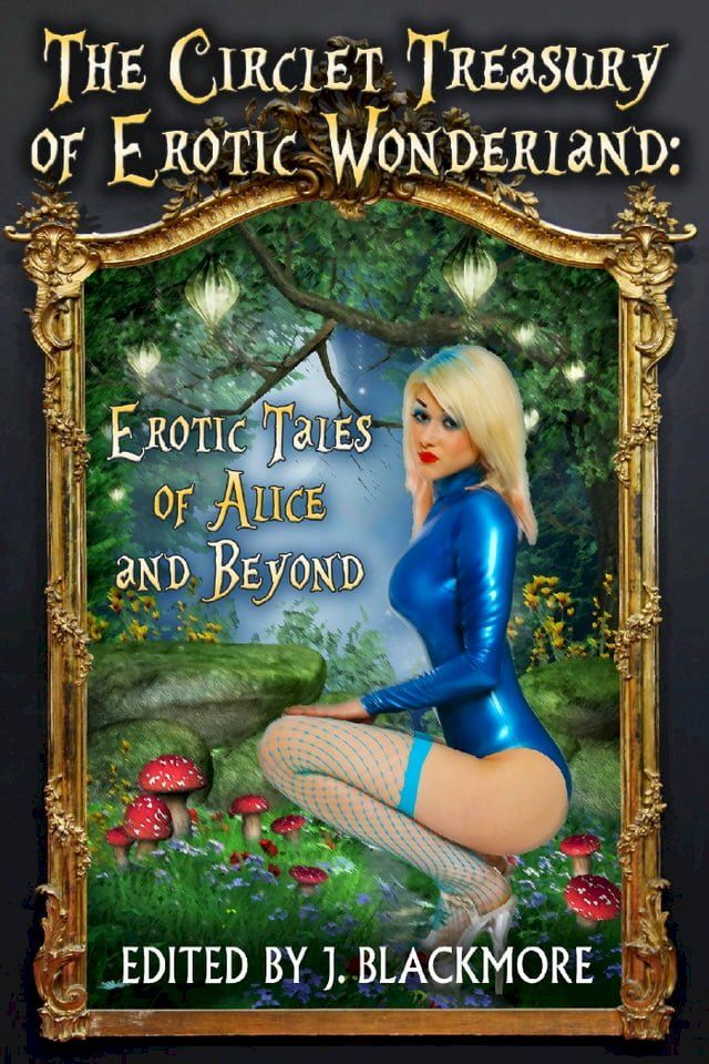  The Circlet Treasury of Erotic Wonderland(Kobo/電子書)