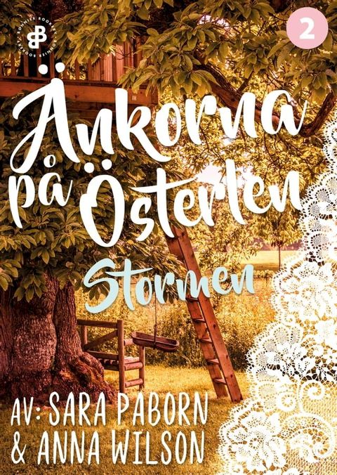 &Auml;nkorna p&aring; &Ouml;sterlen. Stormen(Kobo/電子書)