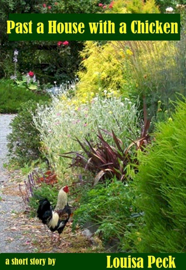  Past a House with a Chicken(Kobo/電子書)