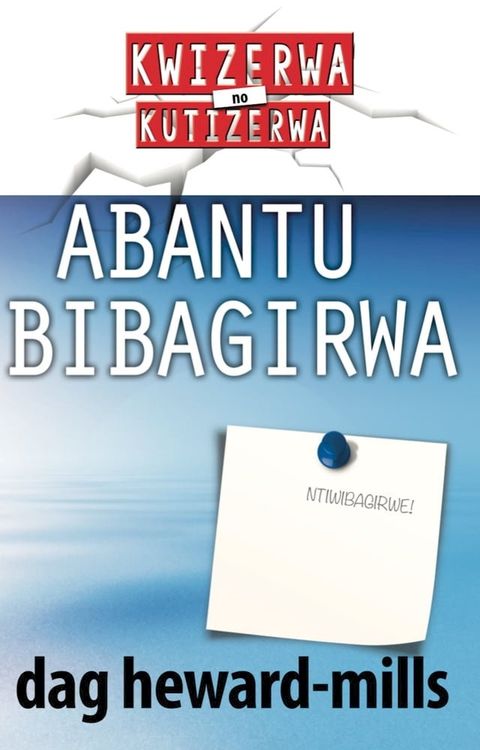 Abantu Bibagirwa