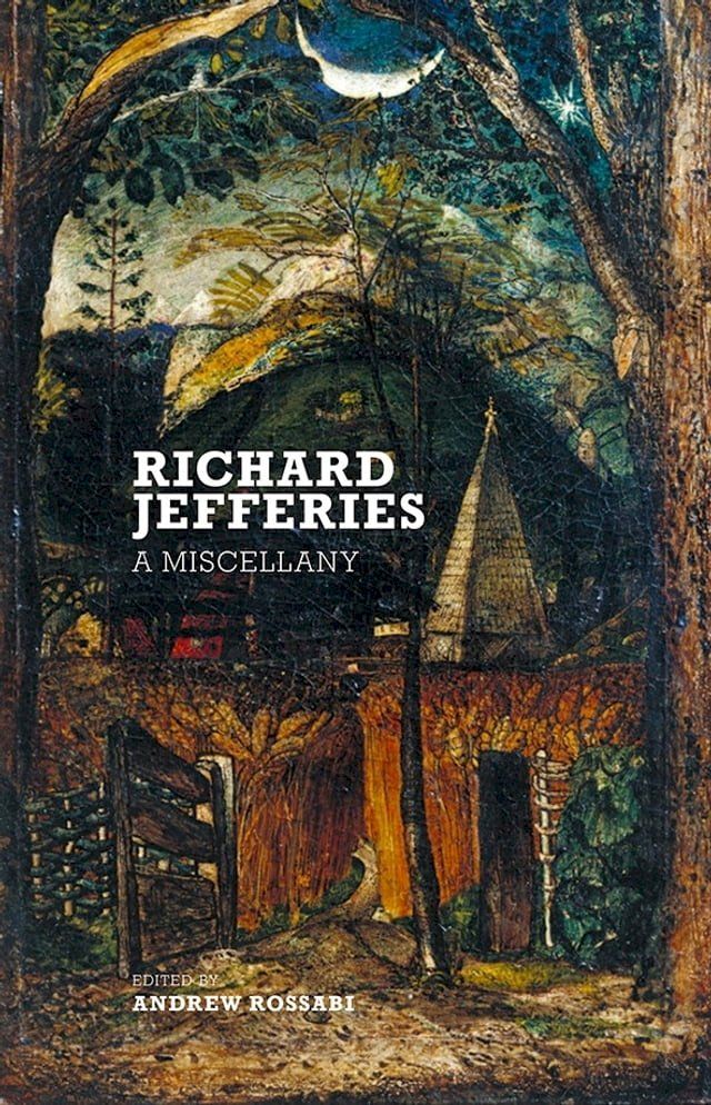  Richard Jefferies: A Miscellany(Kobo/電子書)