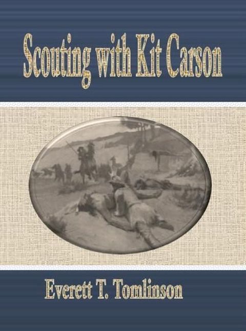 Scouting with Kit Carson(Kobo/電子書)