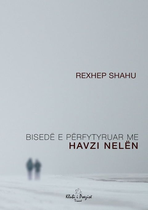 Bised&euml; e P&euml;rfytyruar me Havzi Nel&euml;n(Kobo/電子書)