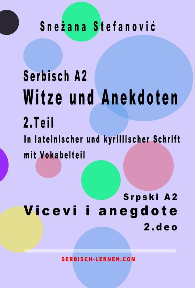  Serbisch A2 Witze und Anekdoten 2.Teil / Srpski A2 Vicevi i anegdote 2.deo(Kobo/電子書)