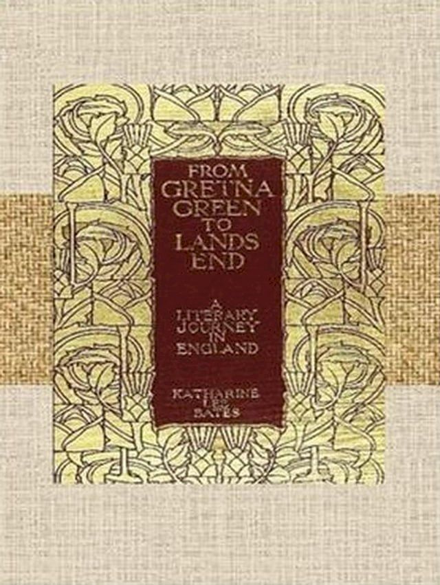  From Gretna Green to Land's End : A Literary Journey in England(Kobo/電子書)