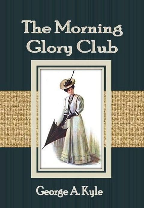 The Morning Glory Club(Kobo/電子書)