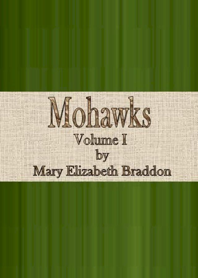  Mohawks: Volume I of III(Kobo/電子書)