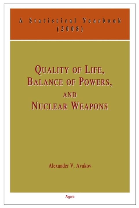 Quality of Life, Balance of Power, and Nuclear Weapons(Kobo/電子書)