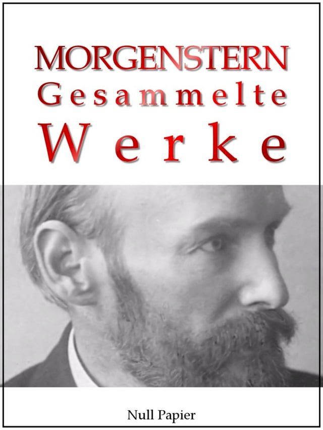  Christian Morgenstern - Gesammelte Werke(Kobo/電子書)