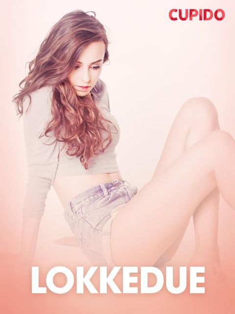 Lokkedue – erotiske noveller(Kobo/電子書)